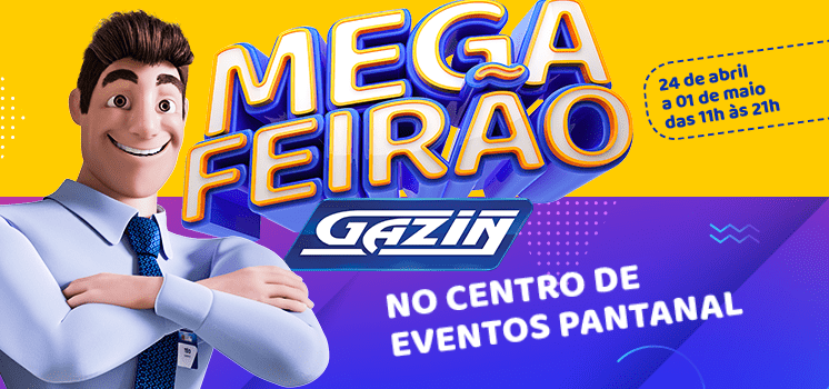 Mega Feirão Gazin Cuiabá