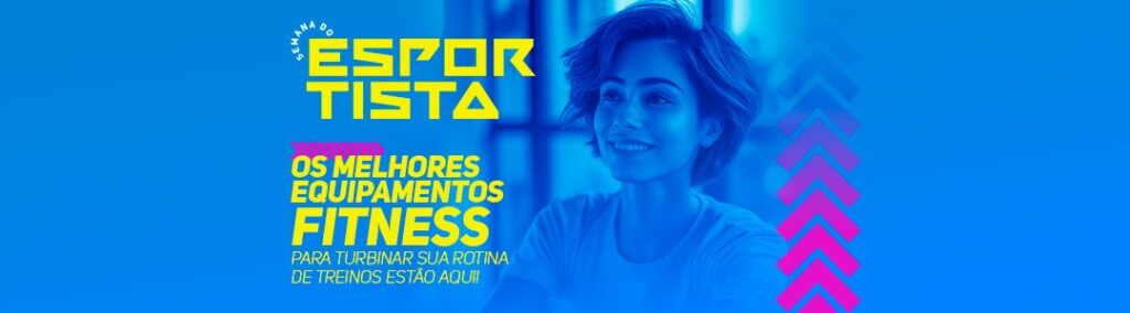 Equipamentos fitness para casa: como aproveitar as ofertas da Semana do Esportista